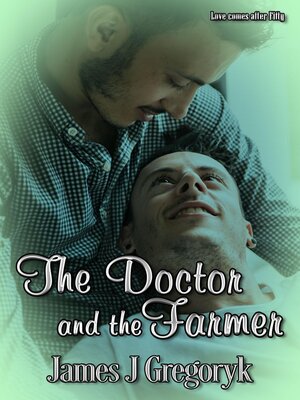 cover image of The Doctor and the Farmer